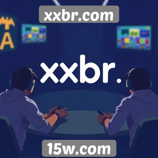 O impacto do xxbr.com na comunidade de jogos online